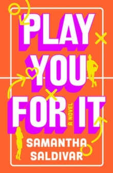 Play You For It : A Novel