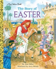 The Story of Easter : A Christian Book for Kids