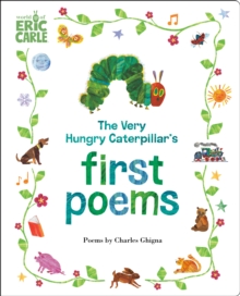 The Very Hungry Caterpillar's First Poems
