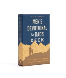 Men's Devotional for Dads Deck : Uplifting Bible Verses, Devotions, and Prayers