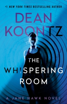 The Whispering Room : A Jane Hawk Novel