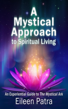 Mystical Approach to Spiritual Living