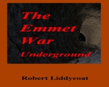 The Emmet War Underground