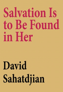 Salvation Is to Be Found in Her