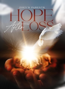 Hope After Loss : By Zoey's Parents