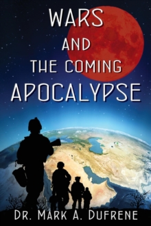 Wars and the Coming Apocalypse