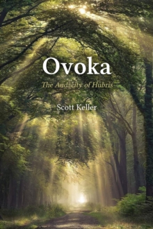 Ovoka : The Audacity of Hubris