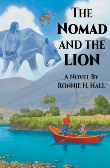 The Nomad and the Lion