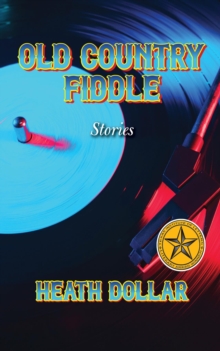 Old Country Fiddle : Stories