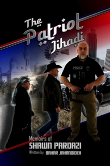 The Patriot Jihadi : A Child Soldier's Transformation to A Patriot Guardian