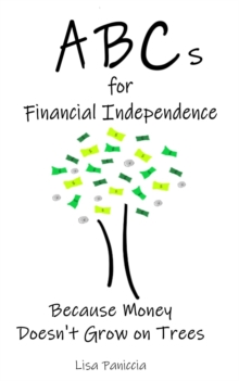 ABCs for Financial Independence