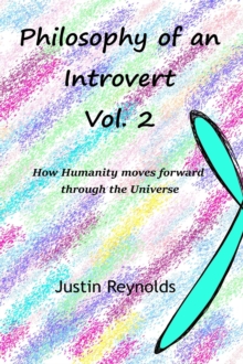 Philosophy of an Introvert: Vol. 2