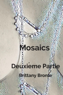 Mosaics   Deuxieme Partie