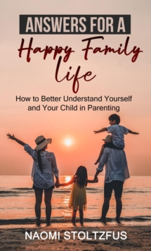 Answers for a Happy Family Life