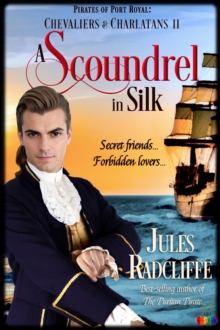 Scoundrel in Silk : Pirates of Port Royal: Chevaliers and Charlatans, #2