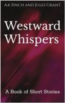 Westward Whispers