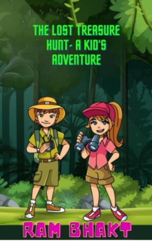 Lost Treasure Hunt - A Kid's Adventure