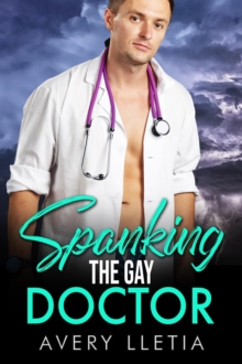 Spanking The Gay Doctor