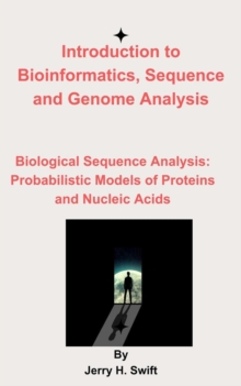 Introduction to Bioinformatics, Sequence and Genome Analysis