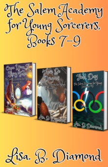 Books 7-9 : The Salem Academy for Young Sorcerers