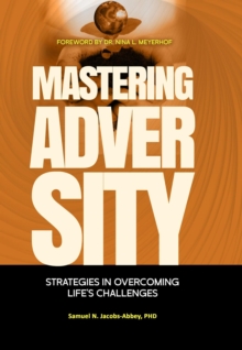 Mastering Adversity