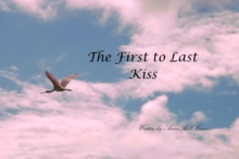 First to Last Kiss