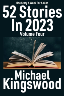 52 Stories In 2023 - Volume Four