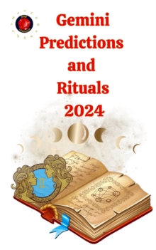 Gemini Predictions  and  Rituals  2024