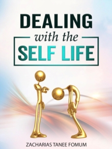 Dealing with the Self-life : Practical Helps in Sanctification, #15