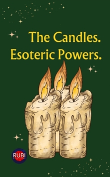 Candles.  Esoteric Powers.