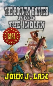 Bounty Hunter and the Indian