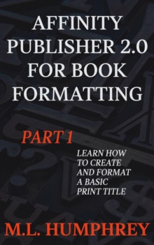 Affinity Publisher 2.0 for Book Formatting Part 1