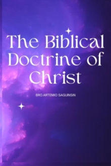 Biblical Doctrine of Christ