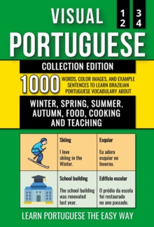 Visual Portuguese - Collection Edition - 1.000 Words, 1.000 Images and 1.000 Bilingual Example Sentences to Learn Brazilian Portuguese Vocabulary : Visual Portuguese, #5