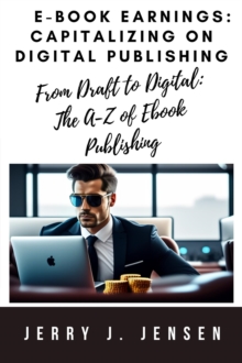 E-book Earnings: Capitalizing on Digital Publishing