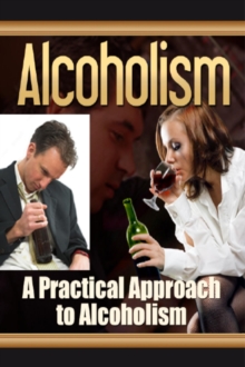 Practical Approach to Alcoholism