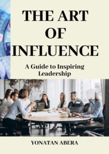 Art of Influence