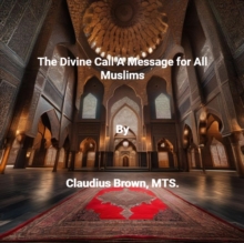 Divine Call A Message for All Muslims