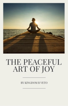 Peaceful Art Of Joy