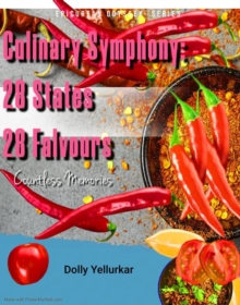 Culinary Symphony: 28 States, 28 Flavors