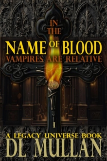 In the Name of Blood Vampires are Relative