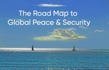 Road Map to Global Peace & Security