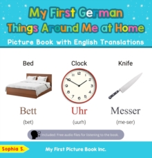 My First German Things Around Me at Home Picture Book with English Translations