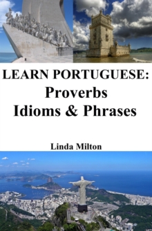 Learn Portuguese: Proverbs - Idioms & Phrases