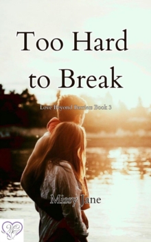 Too Hard to Break