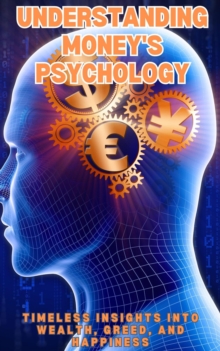 Understanding Money's Psychology