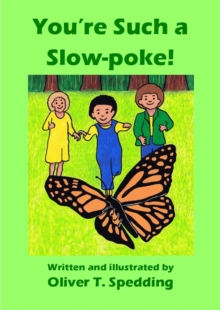 You're Such a Slow-poke! : Children's Picture Books, #32