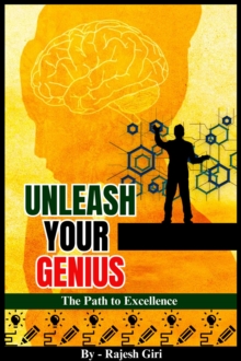 Unleash Your Genius: The Path to Excellence