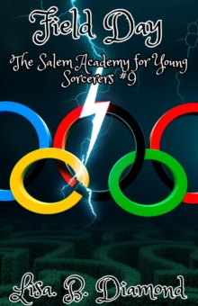 Field Day : The Salem Academy for Young Sorcerers, #9