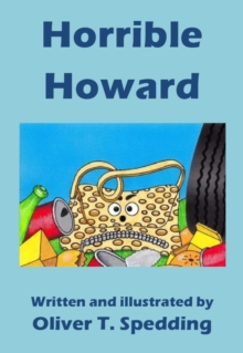 Horrible Howard : Children's Picture Books, #5